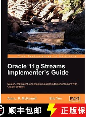 预订 Oracle 11g Streams Implementer's Guide: Design, Implement, and Maintain a Distributed Environmen... [9781847199706]