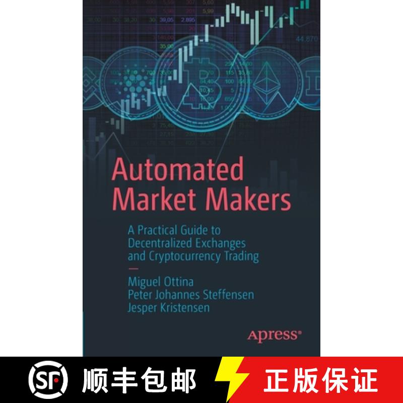 【3-4周达】Automated Market Makers : A Practical Guide to Decentralized Exchanges and Cryptocurrency ... [9781484286159]
