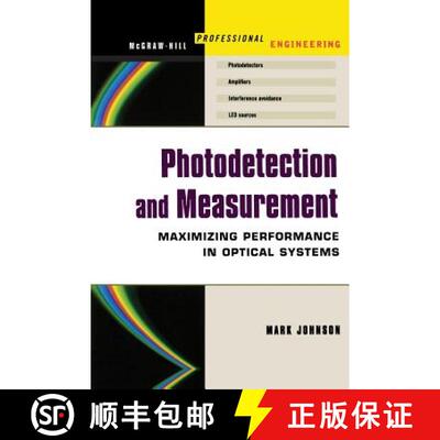 【3-4周达】Photodetection and Measurement: Making Effective Optical Measurements for an Acceptable Cost [9780071409445]