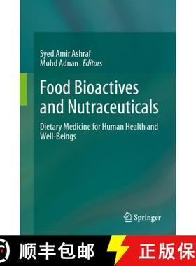 【3-4周达】Food Bioactives and Nutraceuticals : Dietary Medicine for Human Health and Well-Beings [9789819797226]