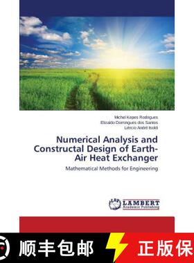 【3-4周达】Numerical Analysis and Constructal Design of Earth-Air Heat Exchanger [9783659781094]