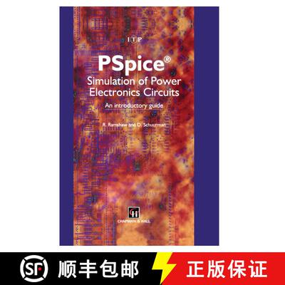 【3-4周达】PSpice Simulation of Power Electronics Circuits : An Introductory Guide [9780412751400]