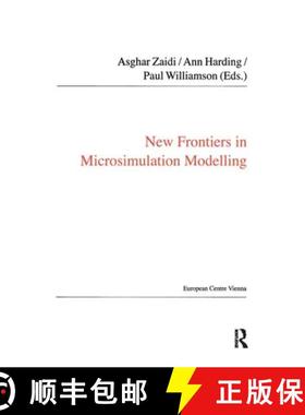 【3-4周达】New Frontiers in Microsimulation Modelling [9780754676478]