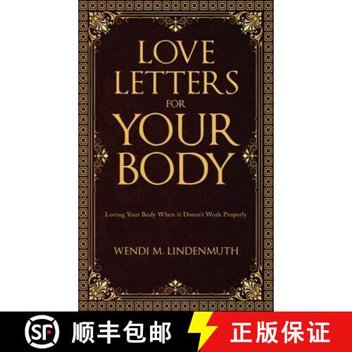 【3-4周达】精装 Love Letters for Your Body: Loving Your Body When It Doesn't Work Properly [9798348481780]