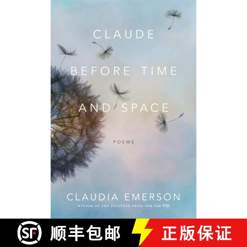 【3-4周达】Claude Before Time and Space: Poems [9780807167861]