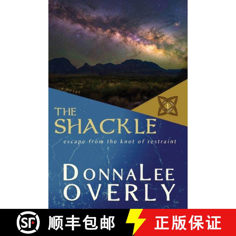 预订 The Shackle: escape from the knot of restraint [9781735251707]