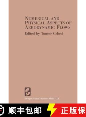 【3-4周达】Numerical and Physical Aspects of Aerodynamic Flows [9783662126127]