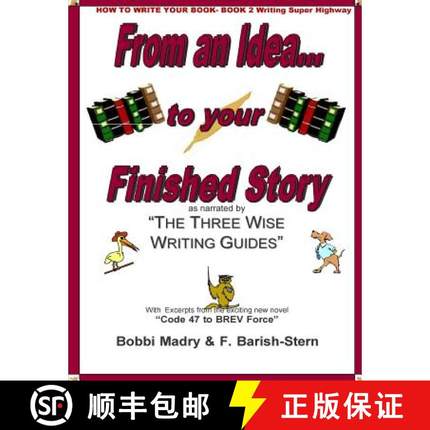 预订 How to Write Your Book- Book 2 Writing on the Super Highway: From an Idea... to your Finished Story [9780984733026]