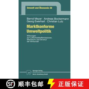 【3-4周达】Marktkonforme Umweltpolitik : Wirkungen auf Luftschadstoffemissionen, Wachstum und Struktu... [9783790811841]