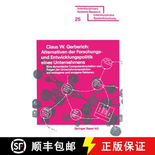 【3-4周达】Alternativen der Forschungs- und Entwicklungspolitik eines Unternehmens: Eine dynamische C... [9783764308759]