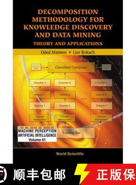 【3-4周达】Decomposition Methodology for Knowledge Discovery and Data Mining: Theory and Applications [9789812560797]