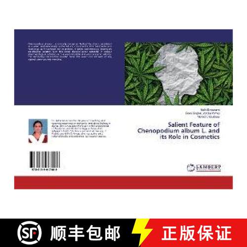 预订 Salient Feature of Chenopodium album L. and its Role in Cosmetics [9786139917969]