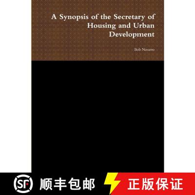 【3-4周达】A Synopsis of the Secretary of Housing and Urban Development [9780359926541]