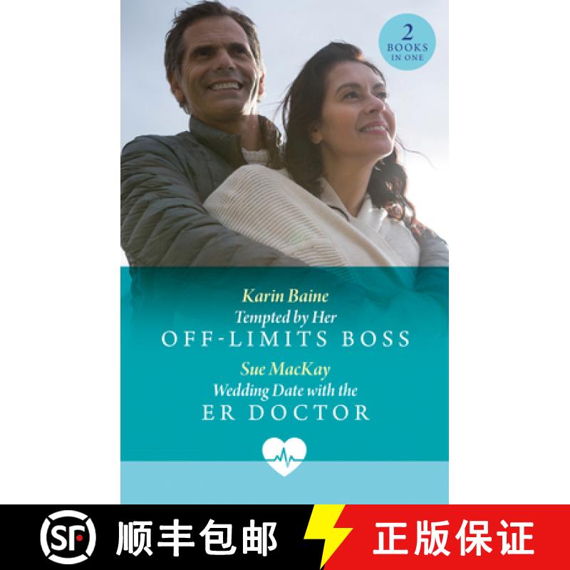 【2-3周达】Tempted By Her Off-Limits Boss / Wedding Date With The Er Doctor: Tempted by Her Off-Limit... [9780263325003]