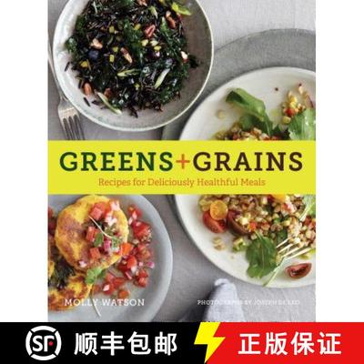 【3-4周达】Greens + Grains: Recipes for Deliciously Healthful Meals [9781452131597]