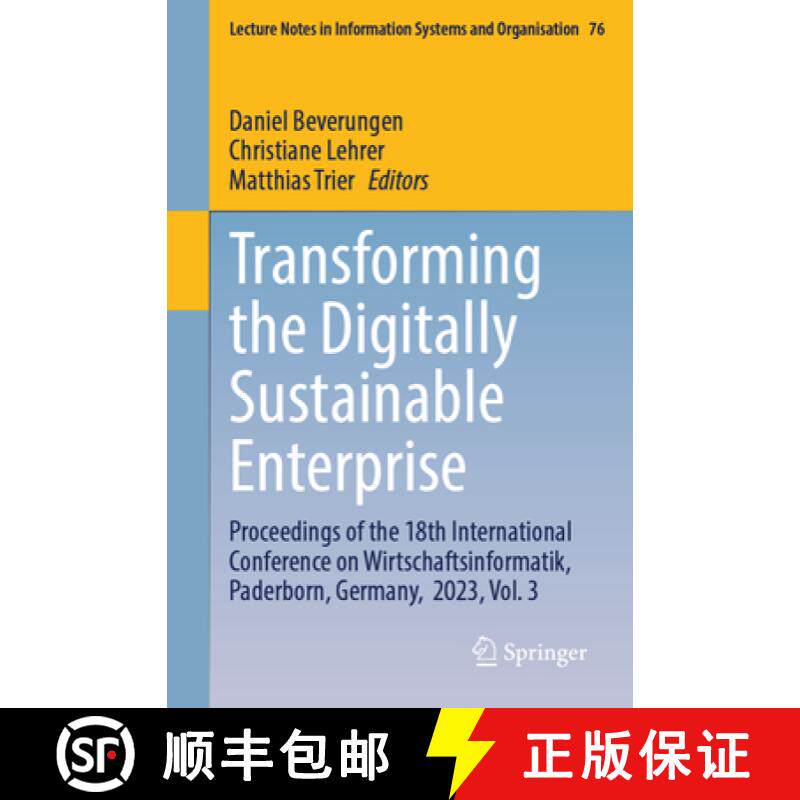 【3-4周达】Transforming the Digitally Sustainable Enterprise: Proceedings of the 18th International C... [9783031801242]
