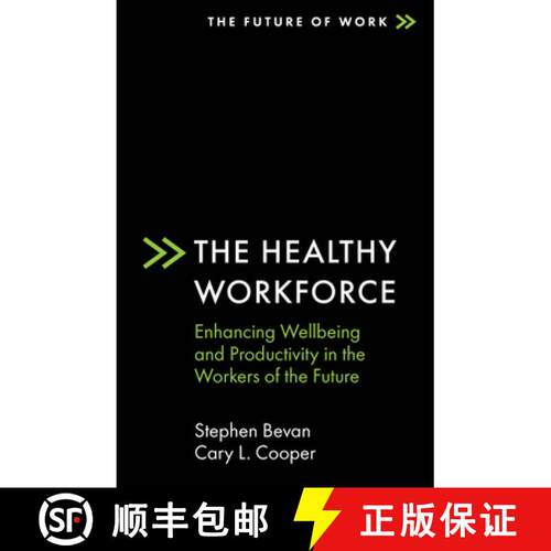 【3-4周达】The Healthy Workforce – Enhancing Wellbeing and Productivity in the Workers of the Future [9781838675028]