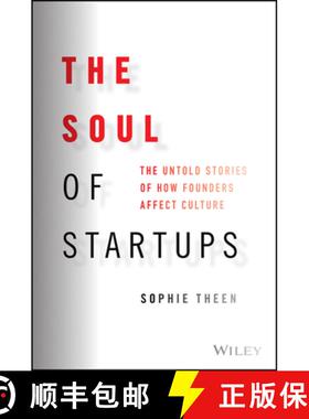 【3-4周达】Soul of Startups - The Untold Stories of How Founders Affect Culture: The Untold Stories o... [9781119885597]