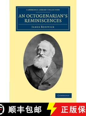 【3-4周达】Octogenarian's Reminiscences: - An Octogenarian's Reminiscences [9781108038966]