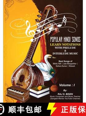 预订 Popular Hindi Songs - Learn Notations with Prelude & Interlude Music [9781636408996]