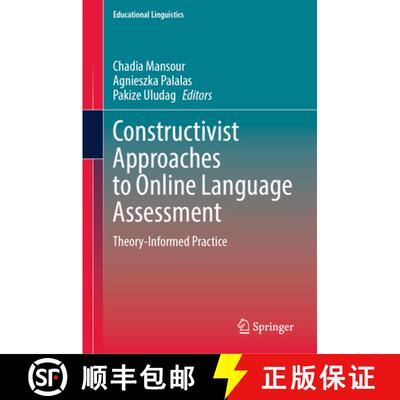 【3-4周达】精装 Constructivist Approaches to Online Language Assessment: Theory-Informed Practice [9783032085177]