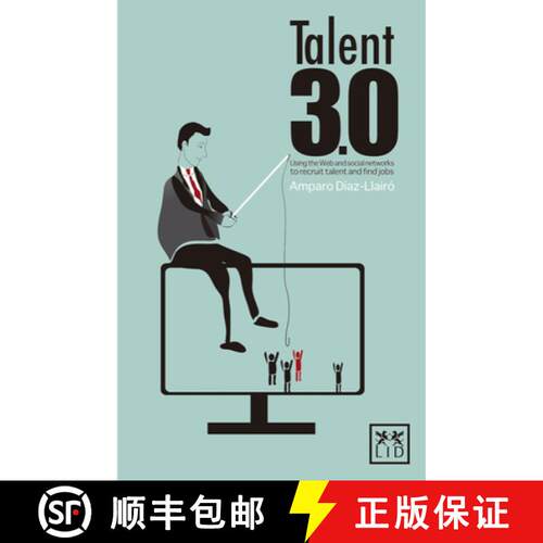 【3-4周达】Talent 3.0: Using the Web and Social Networks to Recruit Talent and Find Jobs [9781907794162]