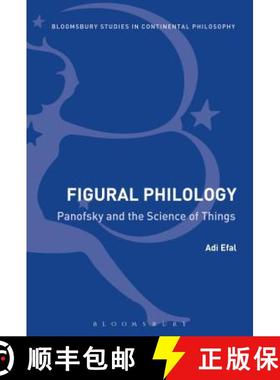 预订 Figural Philology: Panofsky and the Science of Things [9781350067288]