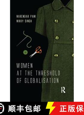 【3-4周达】Women at the Threshold of Globalisation [9781138662520]