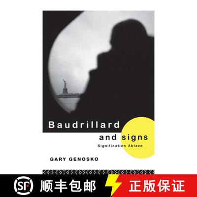 【3-4周达】Baudrillard and Signs: Signification Ablaze [9780415112574]
