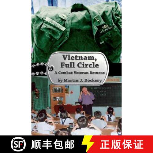 【3-4周达】Vietnam, Full Circle: A Combat Veteran Returns [9780578432458]