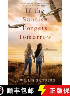 预订 If the Sunrise Forgets Tomorrow [9781954763135]