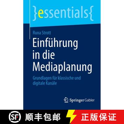 【3-4周达】Einführung in die Mediaplanung : Grundlagen für klassische und digitale Kanäle (1. Aufl... [9783658377526]