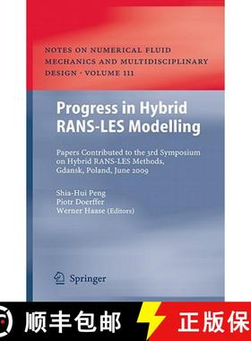 【3-4周达】Progress in Hybrid RANS-LES Modelling: Papers Contributed to the 3rd Symposium on Hybrid R... [9783642141676]