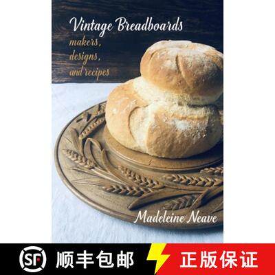 【3-4周达】Vintage Breadboards: Makers, Designs & Recipes [9781909248649]