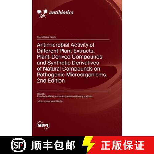 【3-4周达】精装 Antimicrobial Activity of Different Plant Extracts, Plant-Derived Compounds and Synth... [9783725836338]