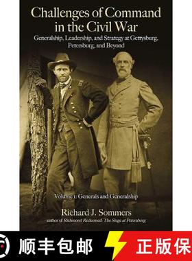 【3-4周达】Challenges of Command in the Civil War: Generalship, Leadership, and Strategy at Gettysbur... [9781611214321]
