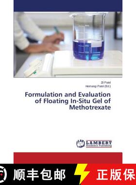 预订 Formulation and Evaluation of Floating In-Situ Gel of Methotrexate [9783659709432]