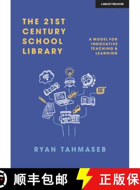 【3-4周达】21st Century School Library: A Model for Innovative Teaching & Learning: A Model for Innov... [9781913622824]