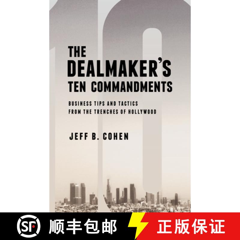 【3-4周达】The Dealmaker's Ten Commandments : Ten Essential Tools for Business Forged in the Trenches... [9781627227612]