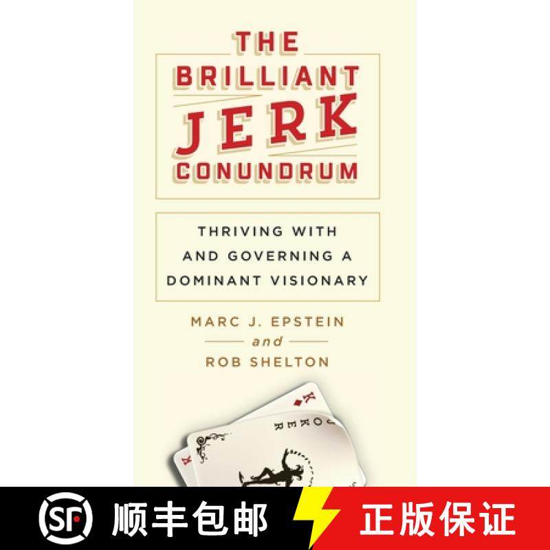【3-4周达】The Brilliant Jerk Conundrum: Thriving with and Governing a Dominant Visionary [9781733981323]