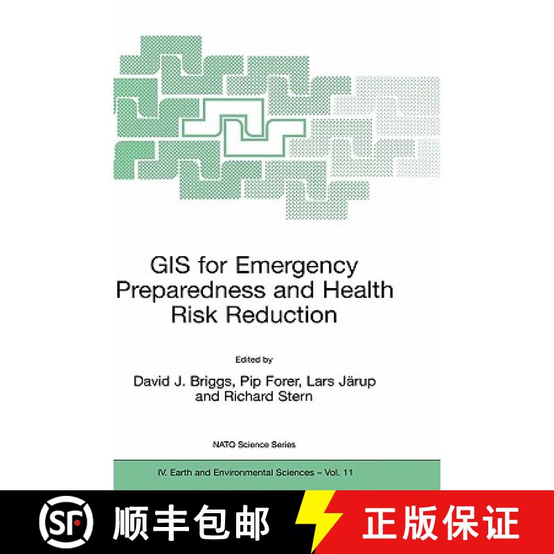 【3-4周达】GIS for Emergency Preparedness and Health Risk Reduction [9781402007989]