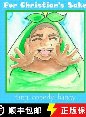 【3-4周达】For Christian's Sake [9780692856383]