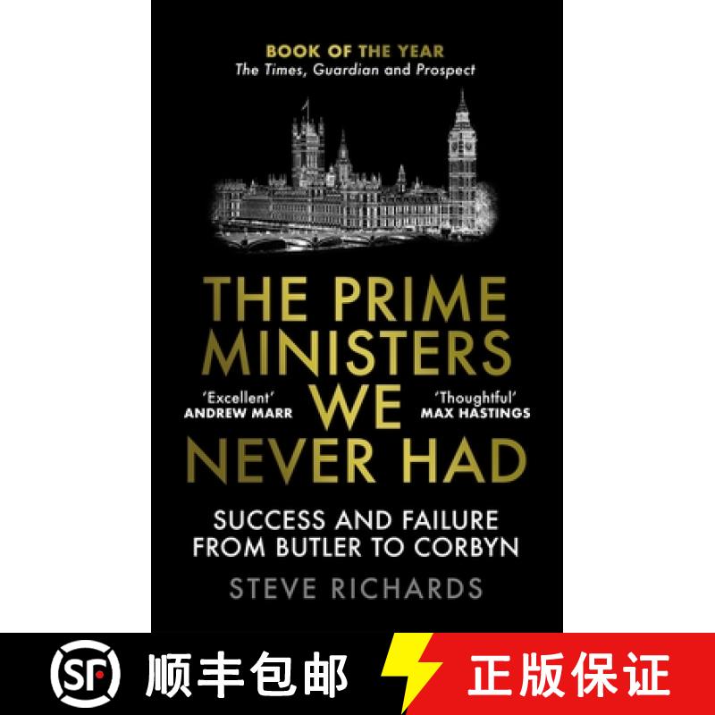 【3-4周达】The Prime Ministers We Never Had: Success and Failure from Butler to Corbyn [9781838952426]