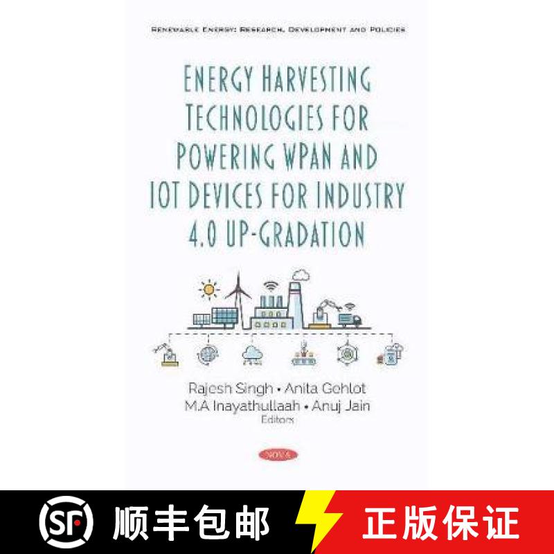 【3-4周达】Energy Harvesting Technologies for Powering WPAN and IoT Devices for Industry 4.0 Up-Grada... [9781536169430]
