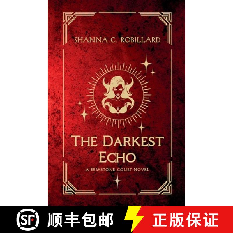 【3-4周达】The Darkest Echo: A Brimstone Court Novel [9798227129369]