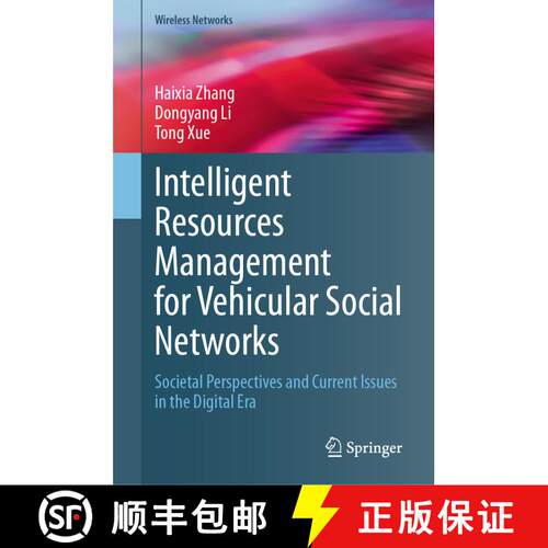 【3-4周达】精装 Intelligent Resources Management for Vehicular Social Networks: Societal Perspectives... [9783031801686]
