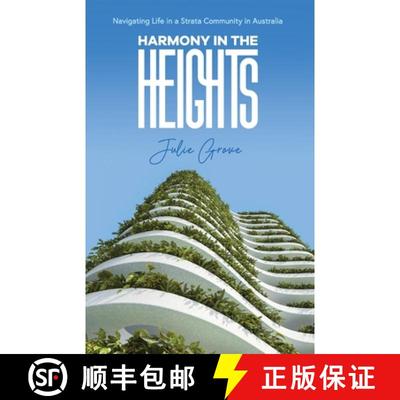 【3-4周达】Harmony in the Heights: Navigating Life in a Strata Community in Australia [9780975617502]