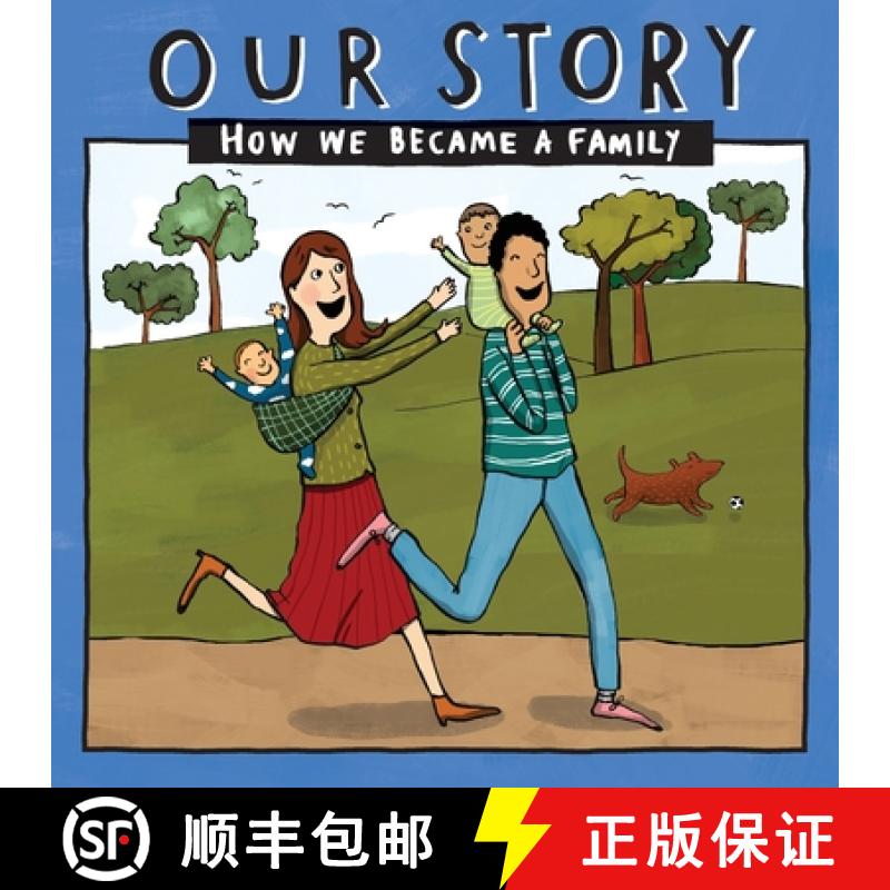 【3-4周达】OUR STORY - HOW WE BECAME A FAMILY (44): Mum & dad families who used sperm donation (n... [9781912886029]