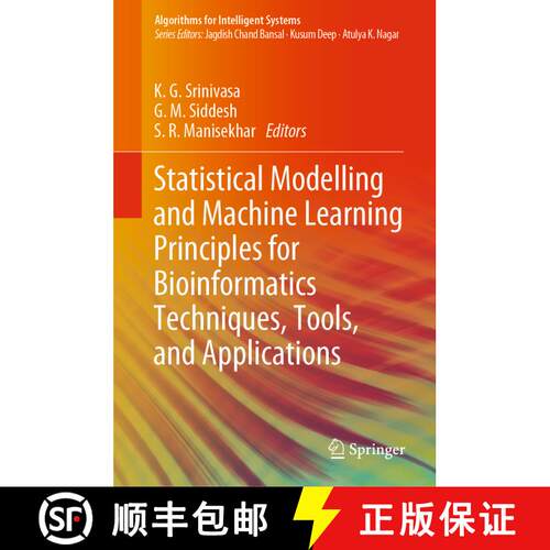 【3-4周达】精装 Statistical Modelling and Machine Learning Principles for Bioinformatics Techniques, ... [9789811524448]