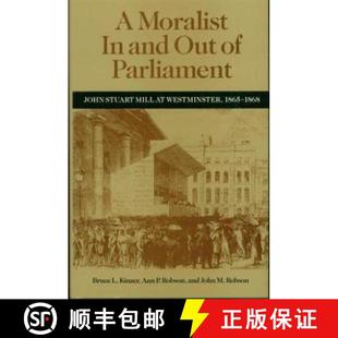 Parliament John Moralist and 9780802059499 1865 1868 Out Mill Stuart Westminster 4周达